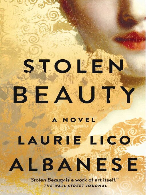Title details for Stolen Beauty: a Novel by Laurie Lico Albanese - Wait list